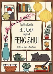 ORDEN SEGÚN EL FENG SHUI, EL | 9788419467775 | RINOIE, YUCHIKU