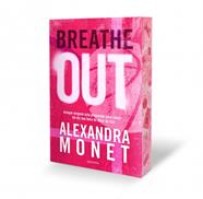 SILVER SPRINGS 1. BREATHE OUT  | 9791387924430 | MONET, ALEXANDRA