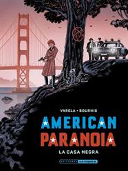 AMERICAN PARANOIA LA CASA NEGRA | 9788410264335 | VARELA- BOURHIS