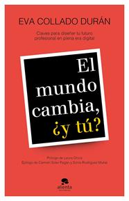 MUNDO CAMBIA, ¿Y TÚ?, EL | 9788417568351 | COLLADO DURÁN, EVA
