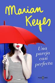 UNA PAREJA CASI PERFECTA | 9788401020827 | KEYES, MARIAN