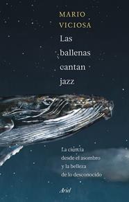 BALLENAS CANTAN JAZZ, LAS | 9788434435346 | VICIOSA, MARIO