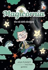 MAGICÒRNIA 4. LA NIT DELS DESITJOS | 9791387724252 | PUNSET, ANA