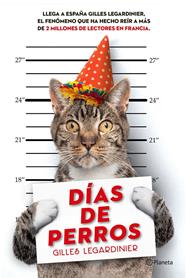 DÍAS DE PERROS | 9788408146544 | LEGARDINIER, GILLES