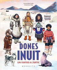 DONES INUIT | 9788410417397 | BAILÓN TRUEBA, FRANCESC/ FRANCO RODA, CRISTINA