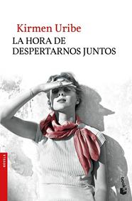 HORA DE DESPERTARNOS JUNTOS, LAS | 9788432233357 | URIBE, KIRMEN