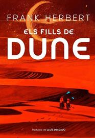 DUNE 3. ELS FILLS DE DUNE (TAPA DURA) | 9788412838527 | HERBERT, FRANK