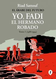 ÁRABE DEL FUTURO 1. YO, FADI, EL HERMANO ROBADO | 9788419981257 | SATTOUF, RIAD