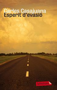 ESPERIT D'EVASIO | 9788499307190 | CASAJUANA, CARLES