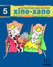 PER ANAR ESCRIVINT XINO-XANO 5 | 9788481317008 | BELLVER FERRANDO, LOURDES/MASGRAU PLANA, FINA/GÓMEZ ALBA, JULIA