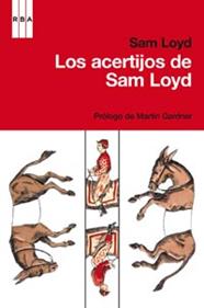 ACERTIJOS DE SAM LOYD, LOS | 9788490061282 | LOYD, SAM