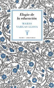 ELOGIO DE LA EDUCACIÓN (GREAT IDEAS 37) | 9788430616800 | VARGAS LLOSA,MARIO