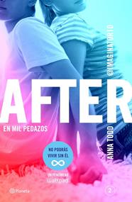 AFTER 2. EN MIL PEDAZOS | 9788408135234 | TODD, ANNA