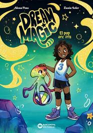 DREAM MAGIC 3. EL POP ARC IRIS  | 9788448967550 | PONS, ALENA - SOLER, TANIA