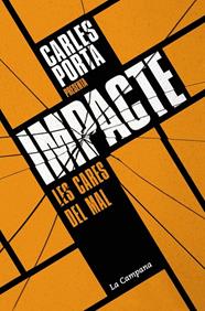IMPACTE. LES CARES DEL MAL | 9791387564384 | PORTA, CARLES