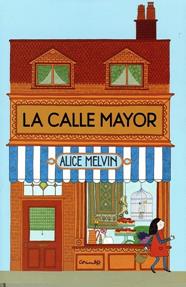 CALLE MAYOR, LA | 9788484705185 | MELVIN, ALICE