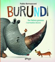 BURUNDI - DE FALSOS GOSSOS I VERITABLES LLEONS - C | 9789876378901 | BERNASCONI, PABLO