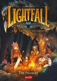 LIGHTFALL 3. LOS TIEMPOS OSCUROS  | 9788419802477 | PROBERT, TIM