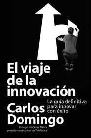 VIAJE DE LA INNOVACIÓN, EL | 9788423414055 | DOMINGO, CARLOS
