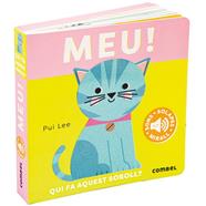 MEU! QUI FA AQUEST SOROLL? | 9788411582414 | LEE, PUI