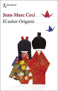 SEÑOR ORIGAMI, EL | 9788432234804 | CECI, JEAN-MARC