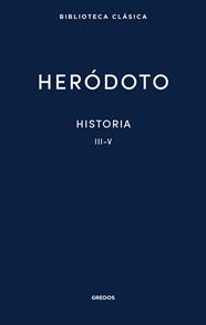 HISTORIA. LIBROS III-V | 9788424939380 | HERÓDOTO