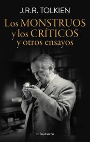 MONSTRUOS Y LOS CRÍTICOS, LOS | 9788445015032 | TOLKIEN, J. R. R.
