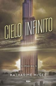 PISO MIL 3. CIELO INFINITO, EL | 9788427213425 | MCGEE , KATHARINE