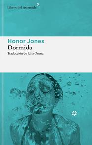 DORMIDA | 9788410178960 | JONES, HONOR