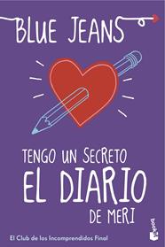 TENGO UN SECRETO: EL DIARIO DE MERI.4 | 9788408152828 | BLUE JEANS