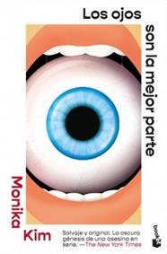 OJOS SON LA MEJOR PARTE, LOS | 9788432249778 | KIM, MONIKA