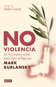 NO VIOLENCIA | 9788483067949 | KURLANSKY, MARK