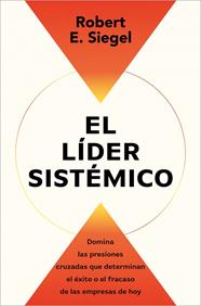 LÍDER SISTÉMICO, EL | 9791387513054 | SIEGEL, ROBERT E.