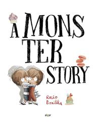 A MONSTER STORY | 9788491427032 | ROCIO BONILLA