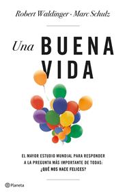 UNA BUENA VIDA | 9788408266822 | SCHULZ, MARC/WALDINGER, ROBERT