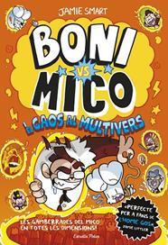 BONI VS. MICO 7. MICO I EL CAOS AL MULTIVERS | 9791387903916 | SMART, JAMIE