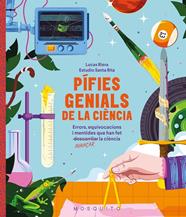 PÍFIES GENIALS DE LA CIÈNCIA | 9788410417618 | RIERA, LUCAS/ ESTUDIO SANTA RITA
