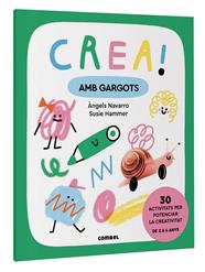 CREA! AMB GARGOTS | 9788411581059 | NAVARRO SIMON, ÀNGELS
