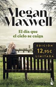 DÍA QUE EL CIELO SE CAIGA, EL | 9788408248071 | MAXWELL, MEGAN