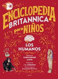 ENCICLOPEDIA BRITANNICA PARA NIÑOS/ LOS HUMANOS | 9788418594595 | LLOYD, CHRISTOPHER/ENCYCLOPÆDIA BRITANNICA,