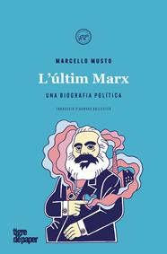 ULTIM MARX, L' | 9788416855940 | MUSTO, MARCELLO