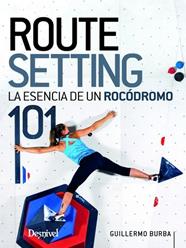 ROUTESETTING 101 | 9788498296082 | BURBO, GUILLERMO