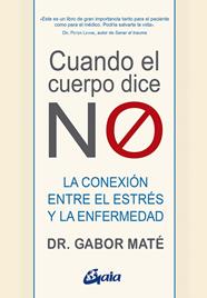 CUANDO EL CUERPO DICE "NO" | 9788484458296 | MATÉ, GABOR
