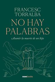 NO HAY PALABRAS | 9788416245703 | TORRALBA, FRANCESC
