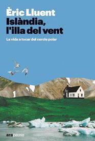 ISLANDIA - L'ILLA DEL VENT - CAT | 9788411730365 | LLUENT, ÈRIC
