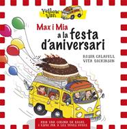 MAX I MIA A LA FESTA D'ANIVERSARI | 9788424660710 | DICKINSON, VITA