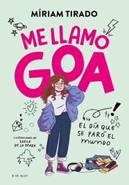 ME LLAMO GOA | 9788419378927 | TIRADO, MÍRIAM