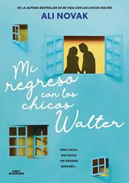 MI VIDA CON LOS CHICOS WALTER 2. MI REGRESO CON LOS CHICOS WALTER  | 9788410489233 | NOVAK, ALI