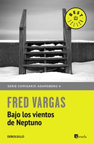 BAJO LOS VIENTOS DE NEPTUNO (COMISARIO ADAMSBERG 4) | 9788466331180 | VARGAS,FRED