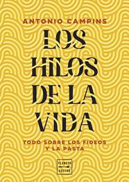 HILOS DE LA VIDA, LOS | 9788408315599 | CAMPINS CHALER, ANTONIO